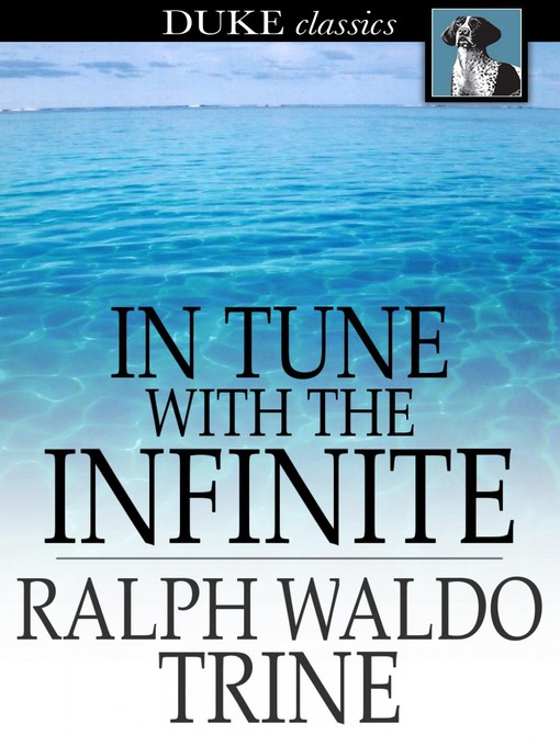 Title details for In Tune with the Infinite by Ralph Waldo Trine - Available